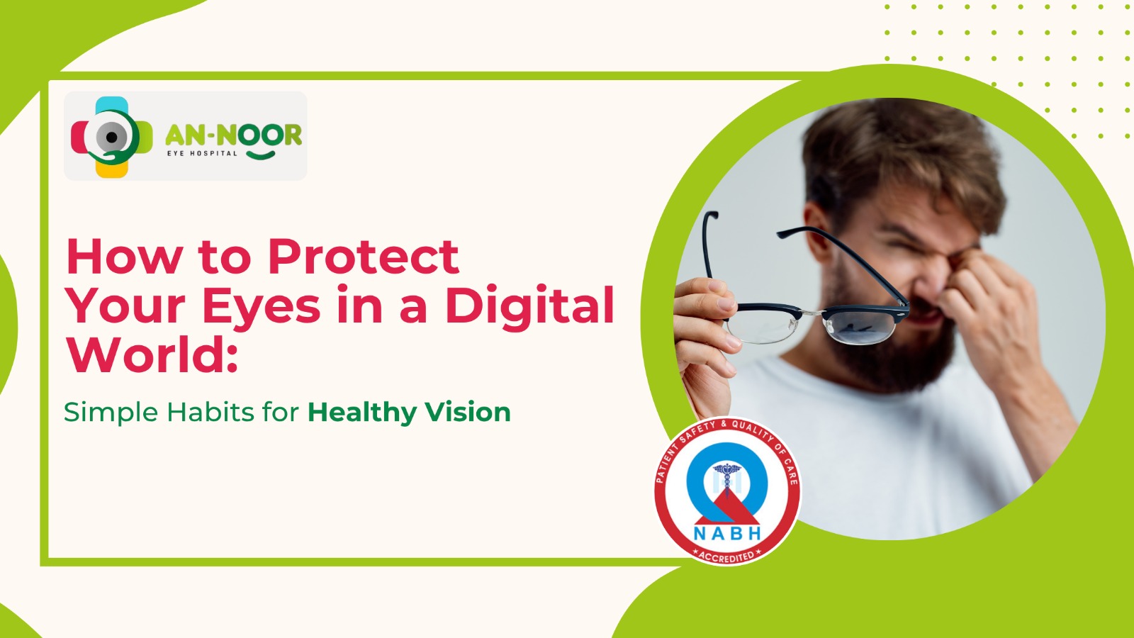 How to Protect Your Eyes in a Digital World: Simple Habits for Healthy Vision